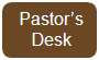 Pastor's Desk